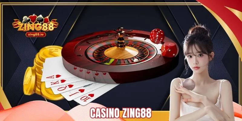 Giới thiệu về Casino Zing88